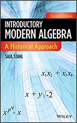 Introductory Modern Algebra: A Historical Approach